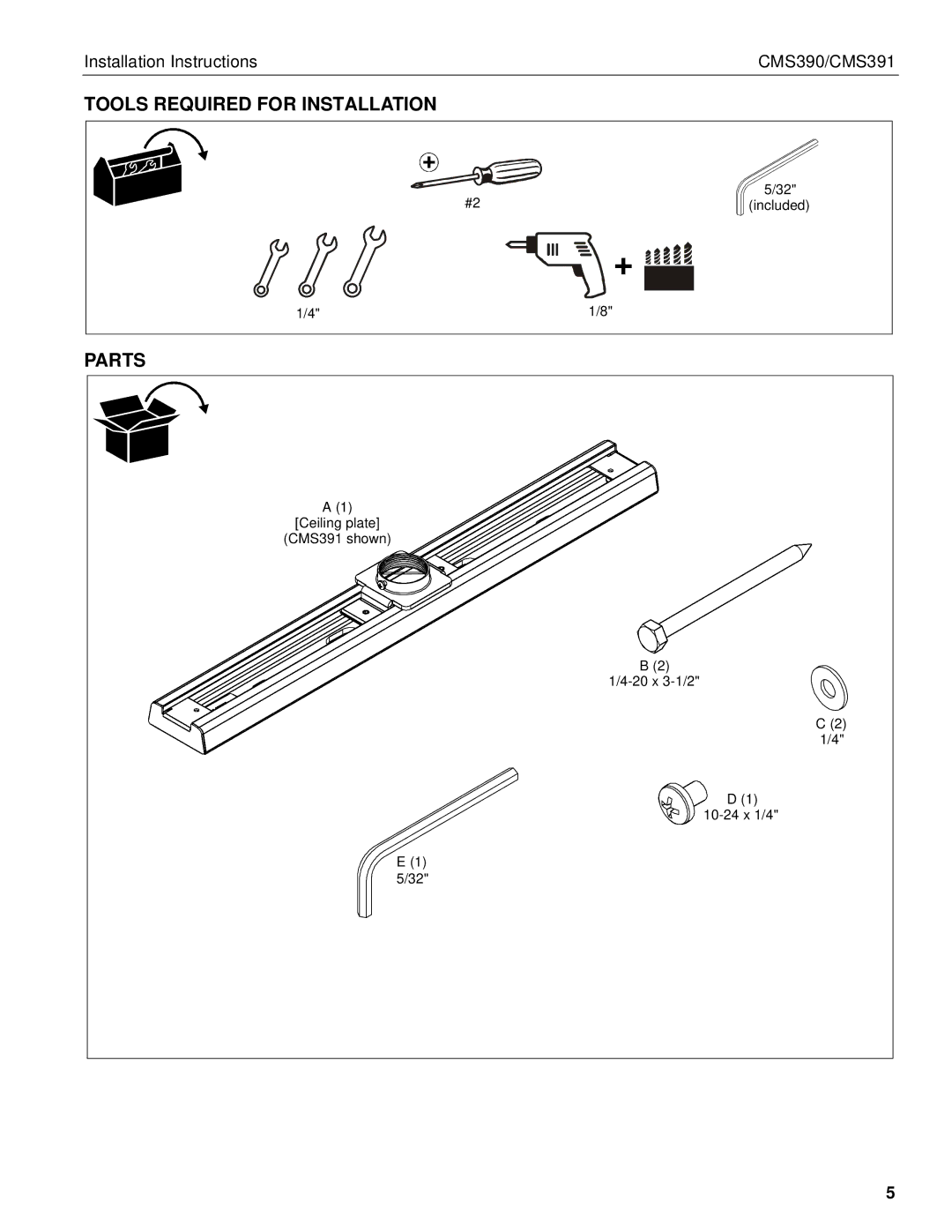 Chief Manufacturing CMS390 installation instructions Tools Required for Installation 