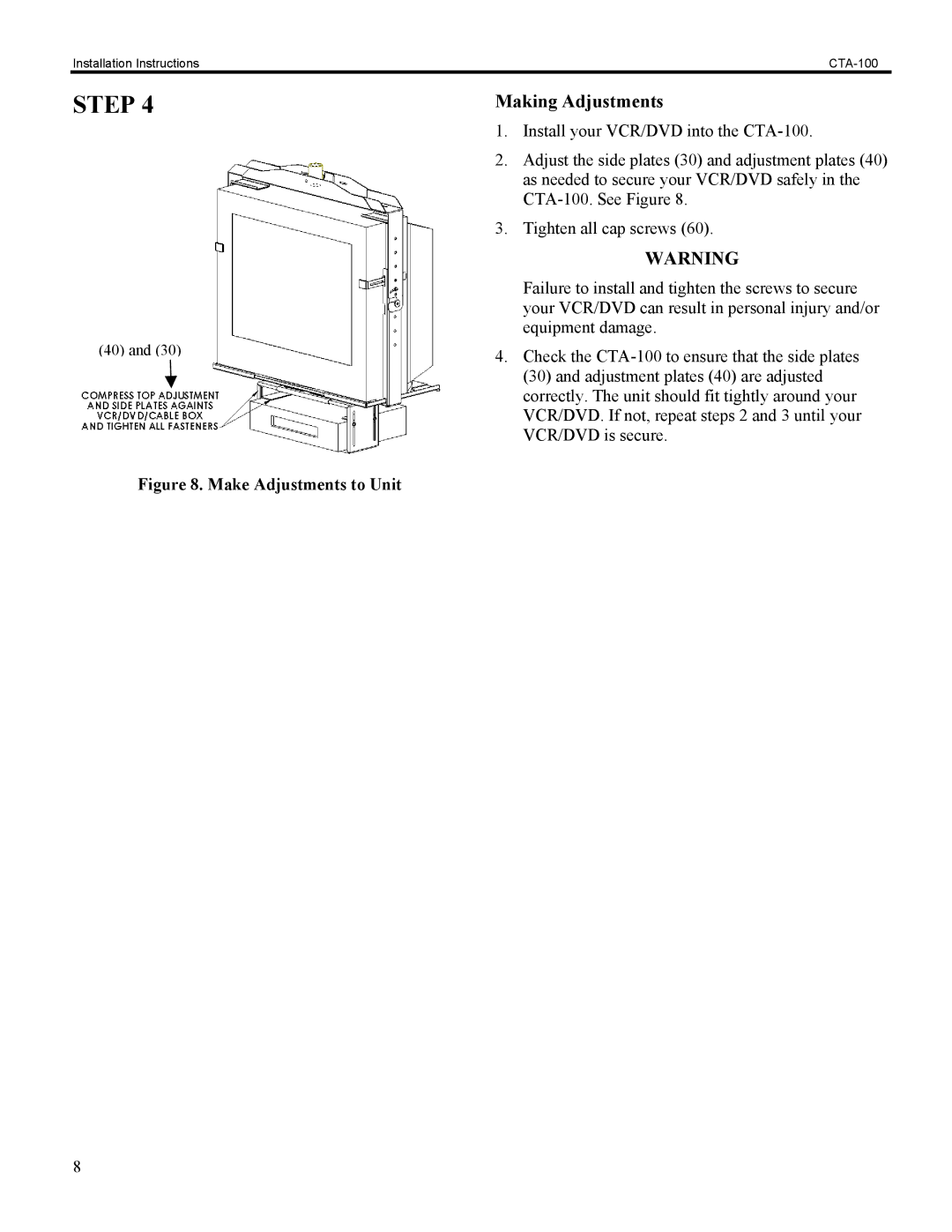 Chief Manufacturing CTA-100 installation instructions Making Adjustments, Make Adjustments to Unit 