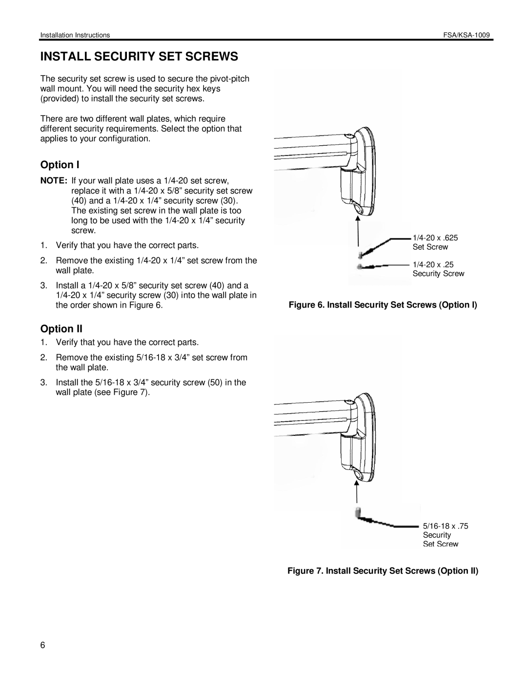 Chief Manufacturing FSA-100, KSA-1009 installation instructions Install Security SET Screws, Option 