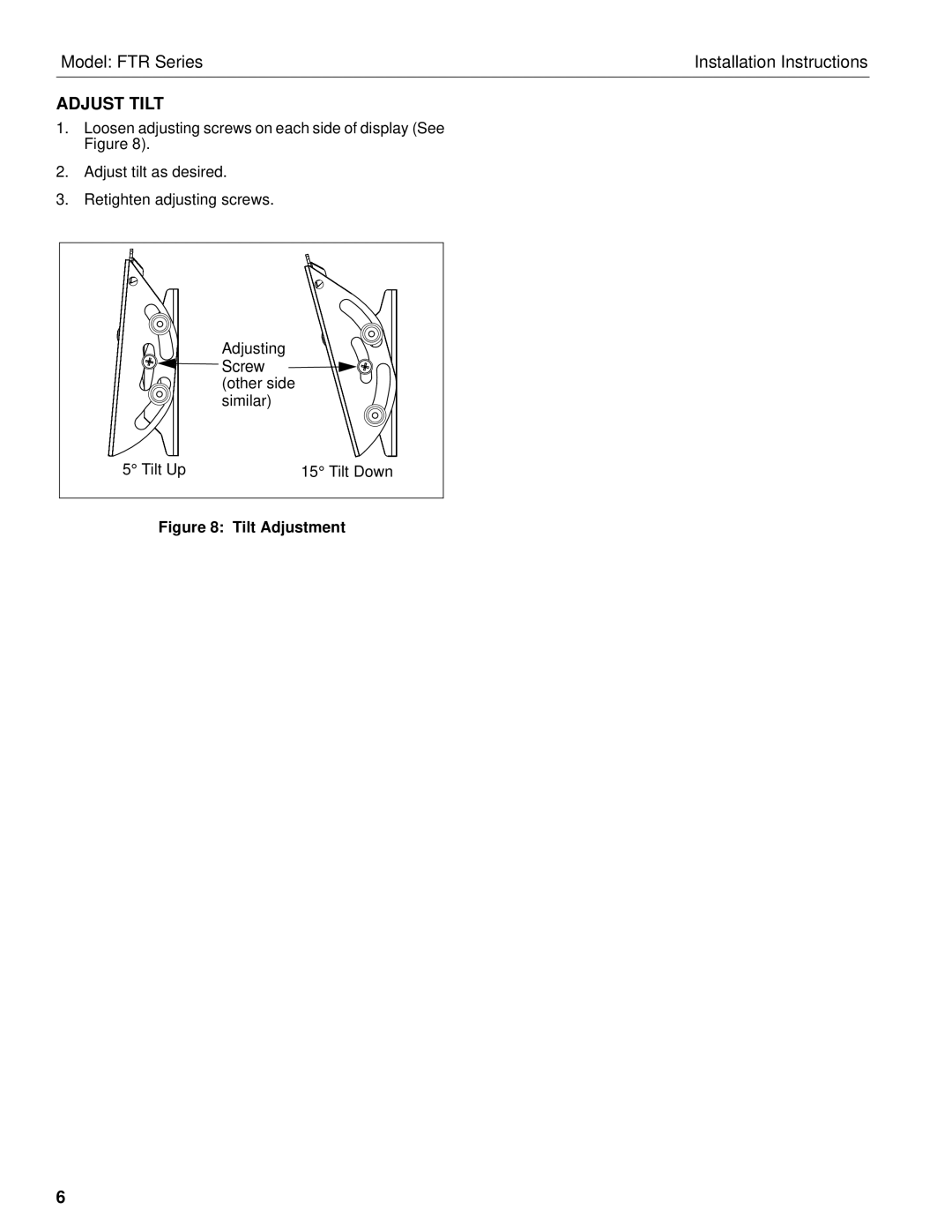 Chief Manufacturing FTR Series installation instructions Adjust Tilt, Tilt Adjustment 