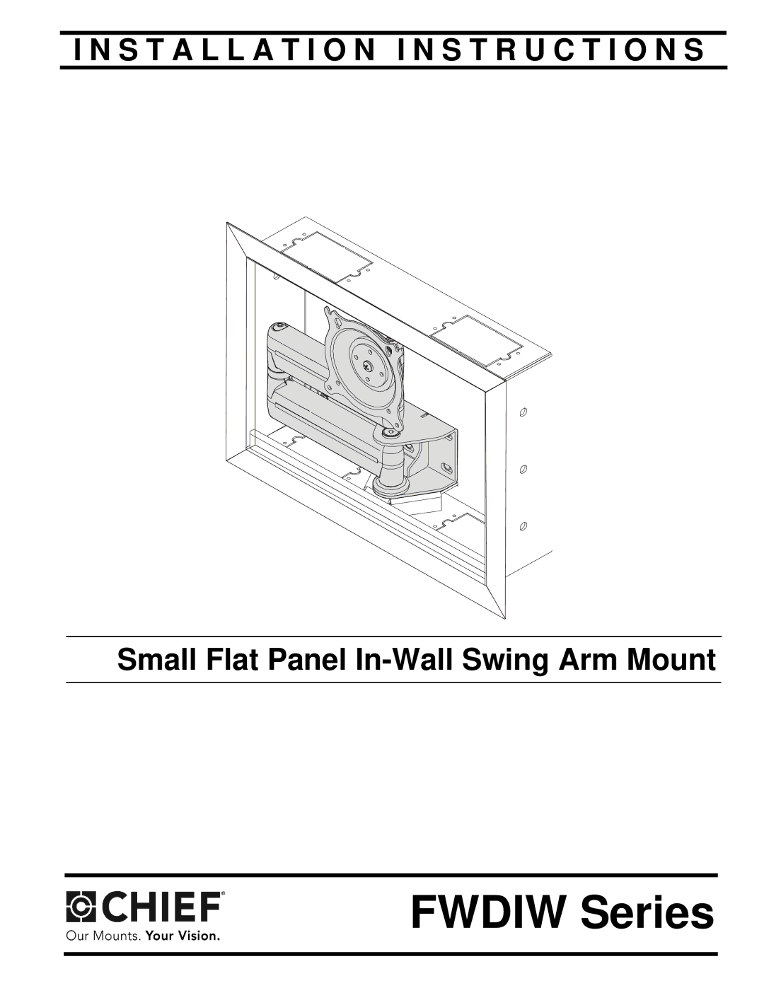 Chief Manufacturing FWDIW-I Series installation instructions Fwdiw Series 