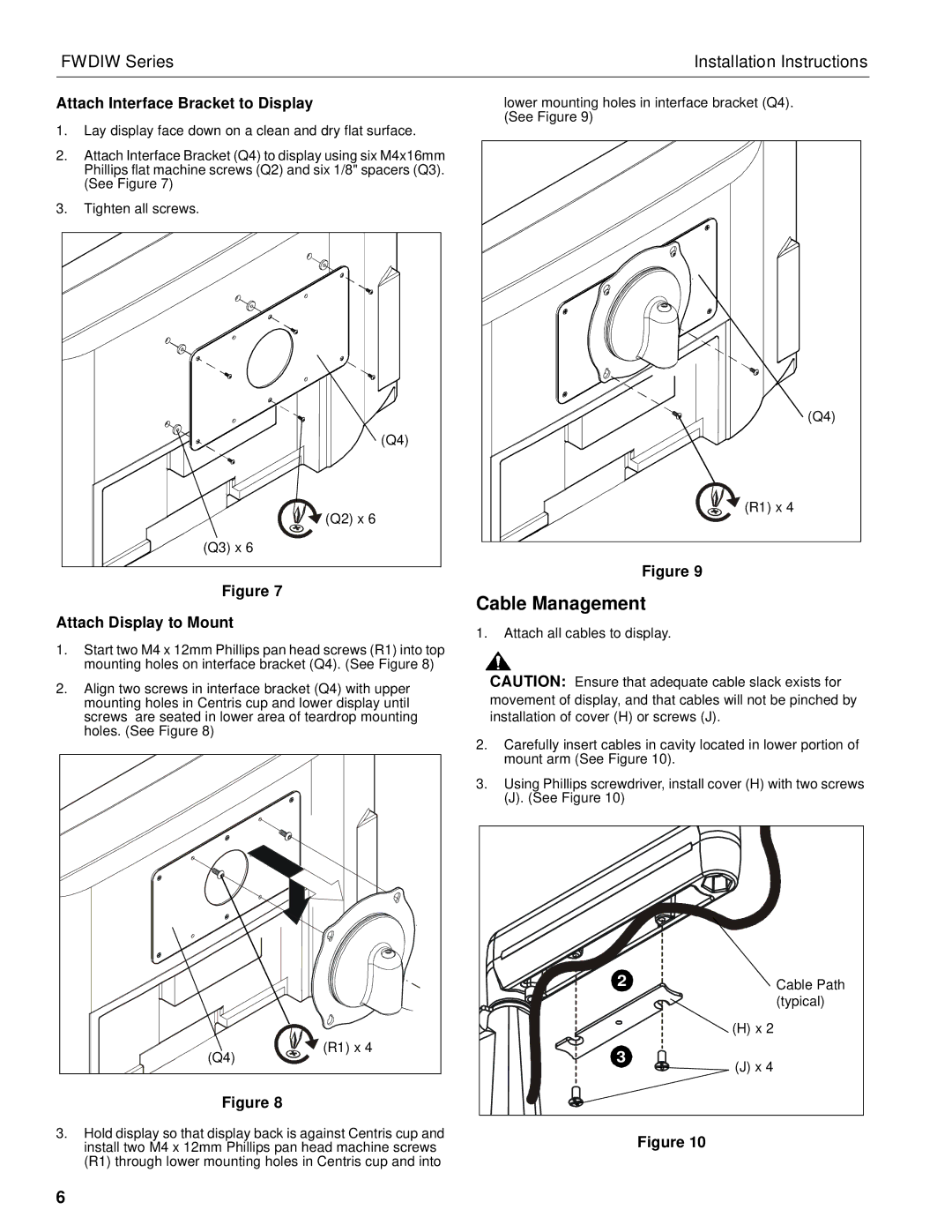 Chief Manufacturing FWDIW-I Series Cable Management, Attach Interface Bracket to Display, Attach Display to Mount 