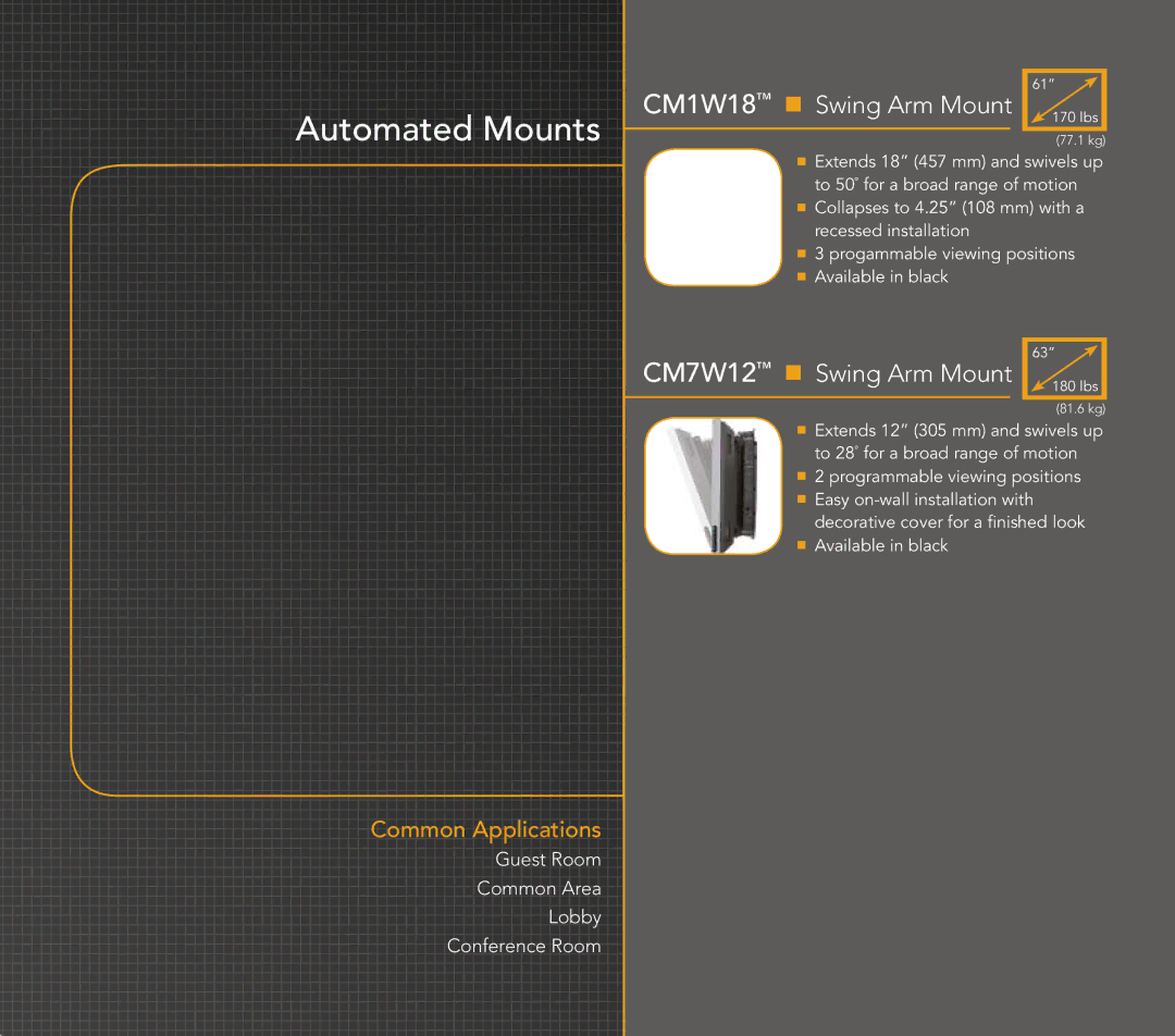 Chief Manufacturing Hospitality Solutions manual Automated Mounts, CM1W18 n Swing Arm Mount, CM7W12 n Swing Arm Mount 