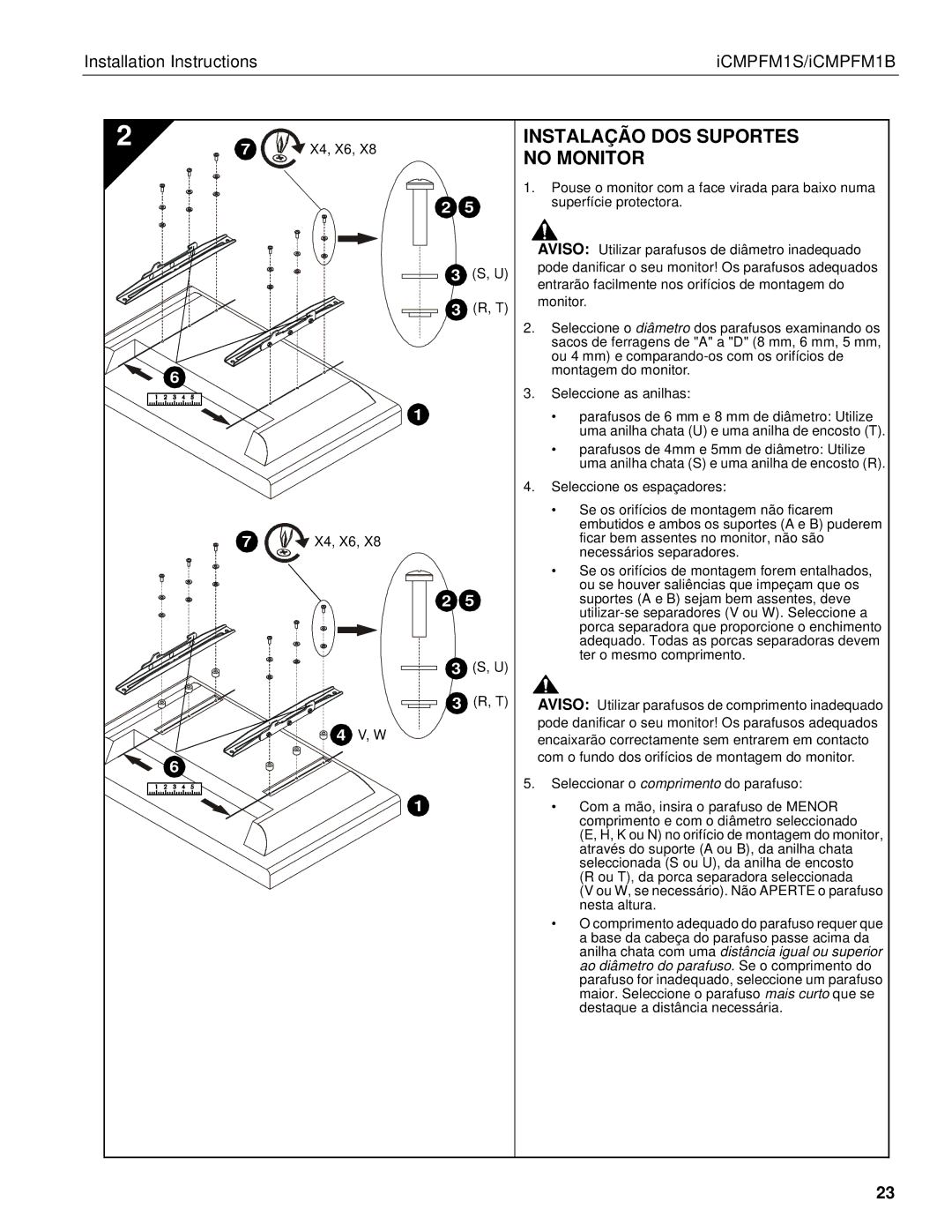 Chief Manufacturing ICMPFM1B, ICMPFM1S manual Instalação DOS Suportes no Monitor, Seleccionar o comprimento do parafuso 