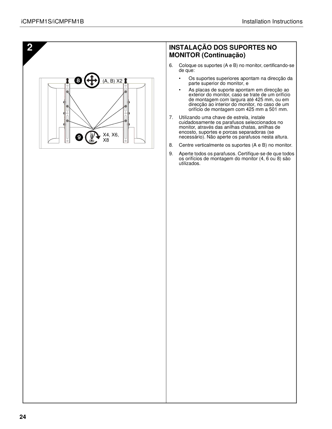 Chief Manufacturing ICMPFM1S, ICMPFM1B manual Instalação DOS Suportes no Monitor Continuação 