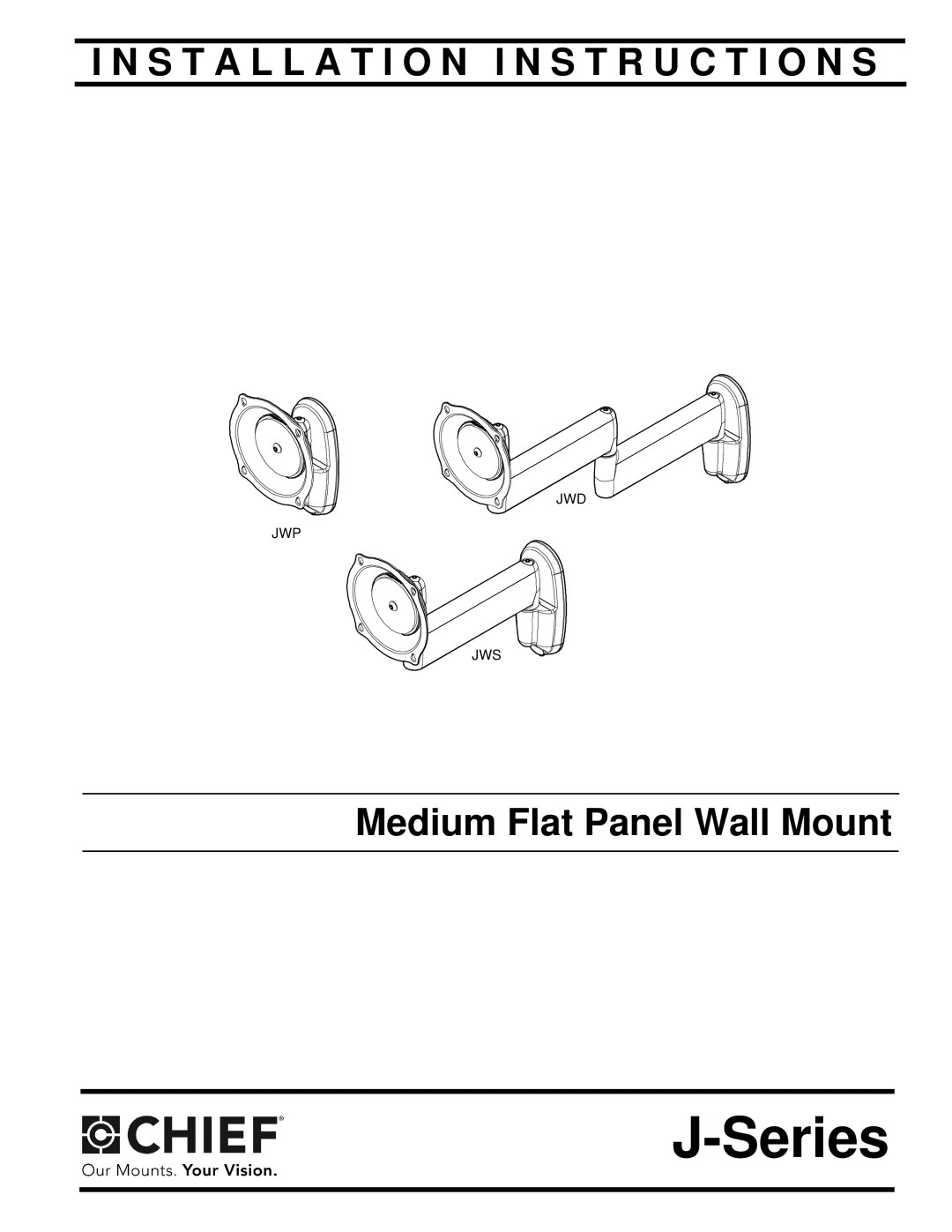 Chief Manufacturing JWS, JWP, JWD installation instructions Series 