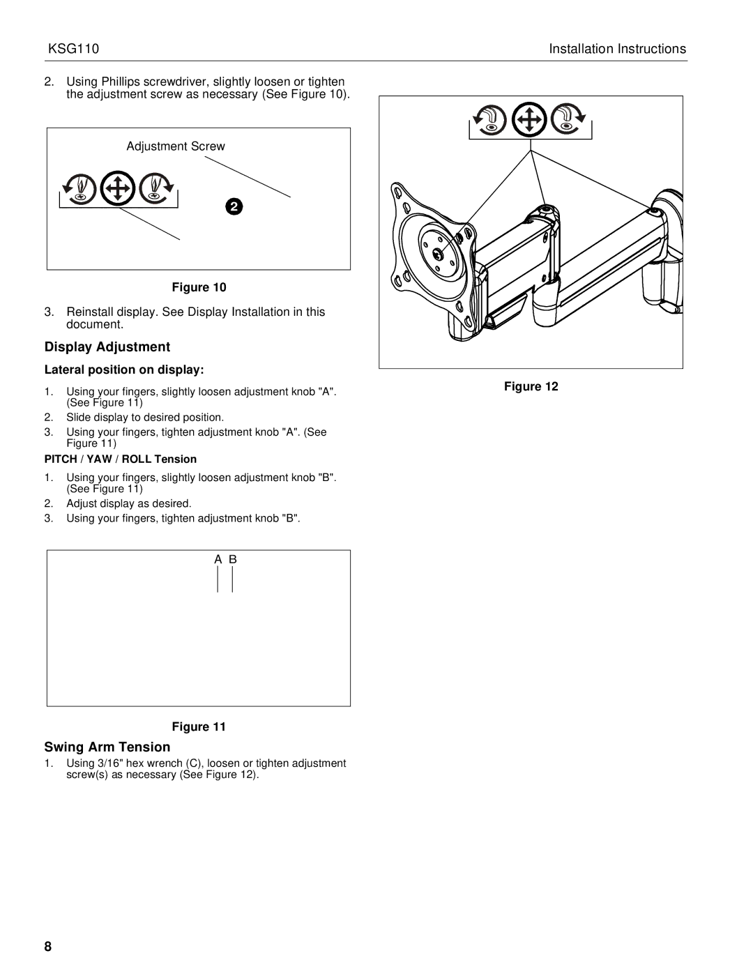 Chief Manufacturing KSG110 installation instructions Display Adjustment, Swing Arm Tension, Lateral position on display 