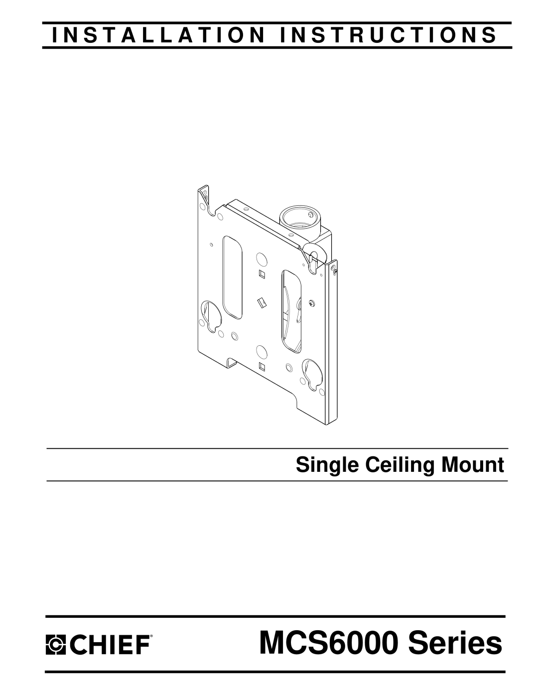 Chief Manufacturing MCS6000 Series installation instructions 