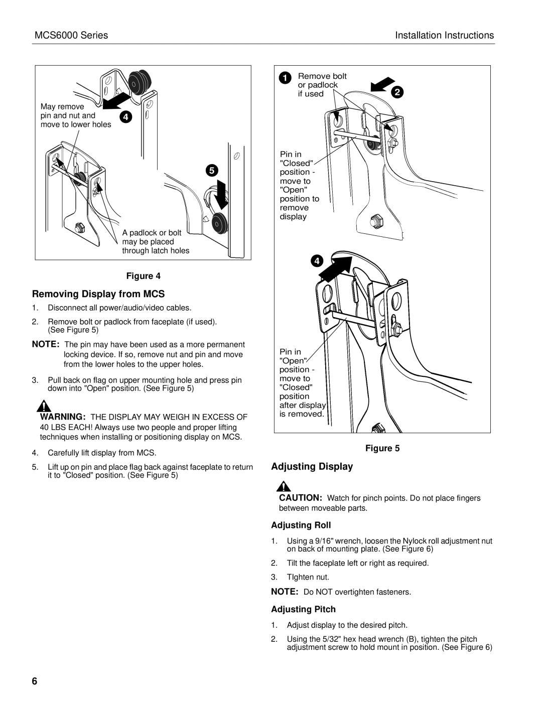 Chief Manufacturing MCS6000 Series installation instructions Removing Display from MCS, Adjusting Display 