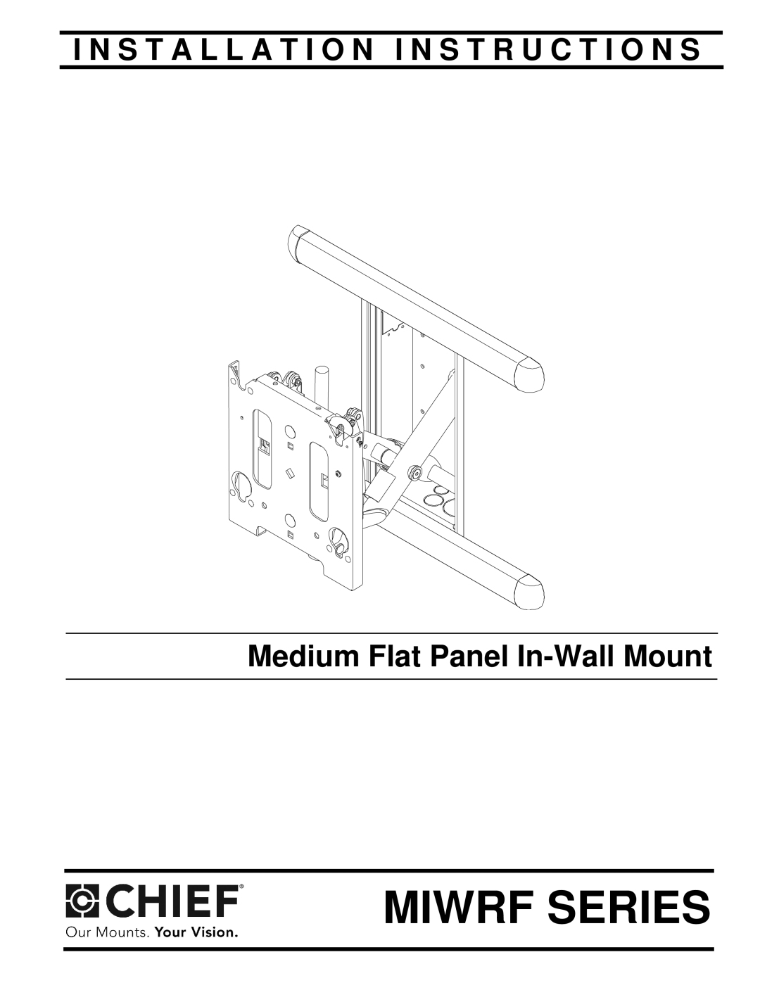 Chief Manufacturing MIWRF Series installation instructions Miwrf Series 