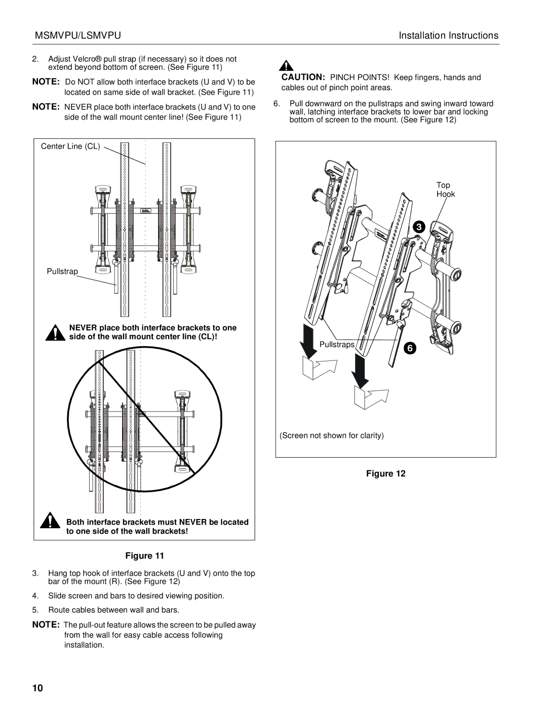 Chief Manufacturing MSMVPU, LSMVPU installation instructions Pullstraps Screen not shown for clarity 