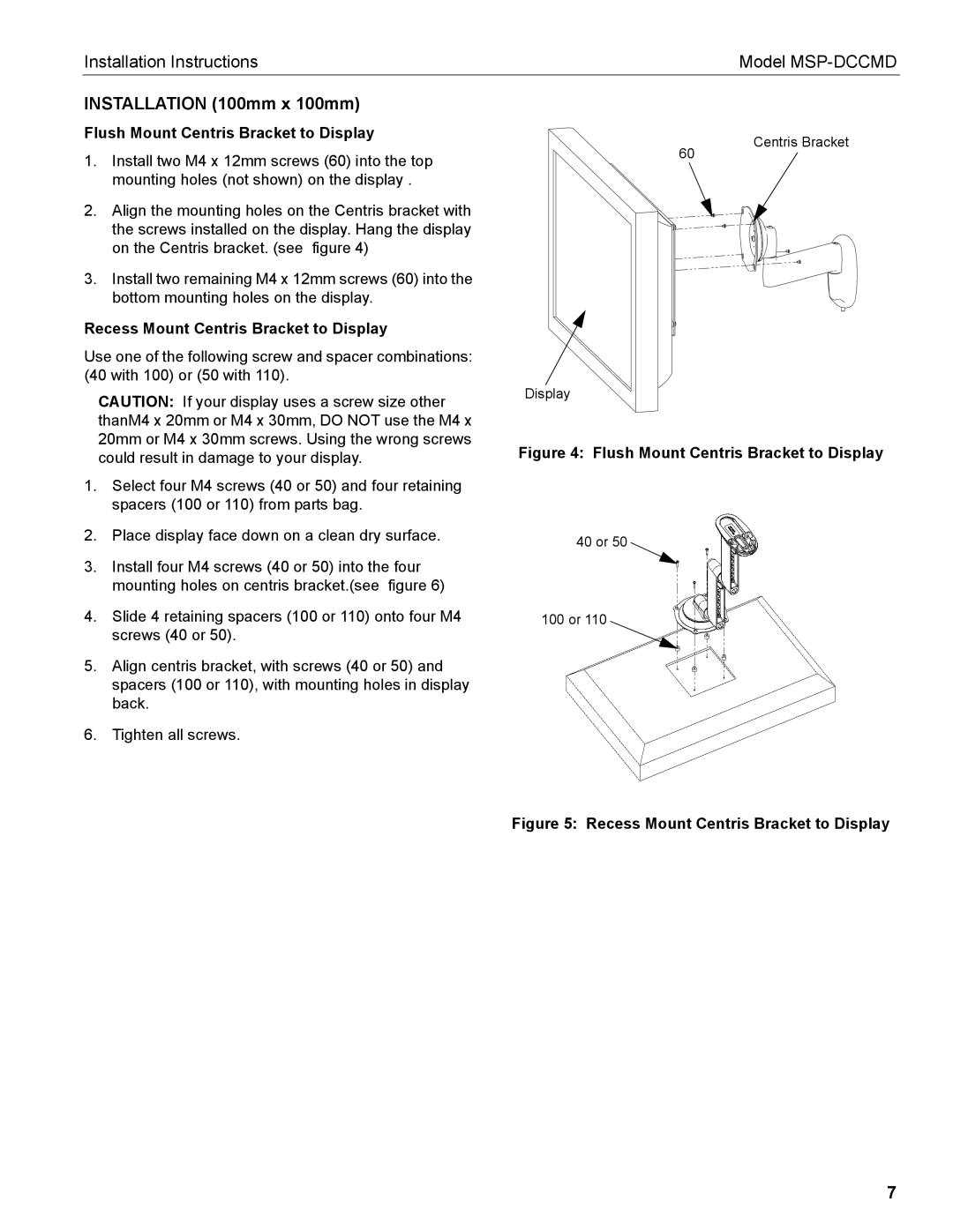 Chief Manufacturing MSP-DCCMD installation instructions Installation 100mm x 100mm, Flush Mount Centris Bracket to Display 