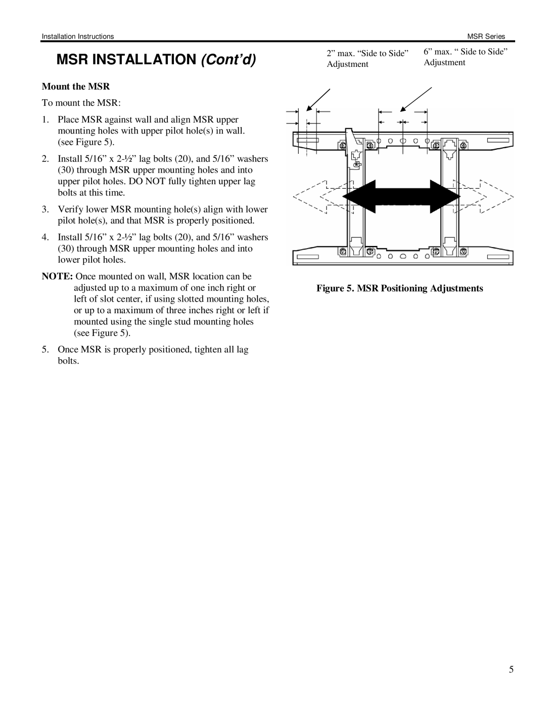 Chief Manufacturing MSR Series installation instructions MSR Installation Cont’d, Mount the MSR 