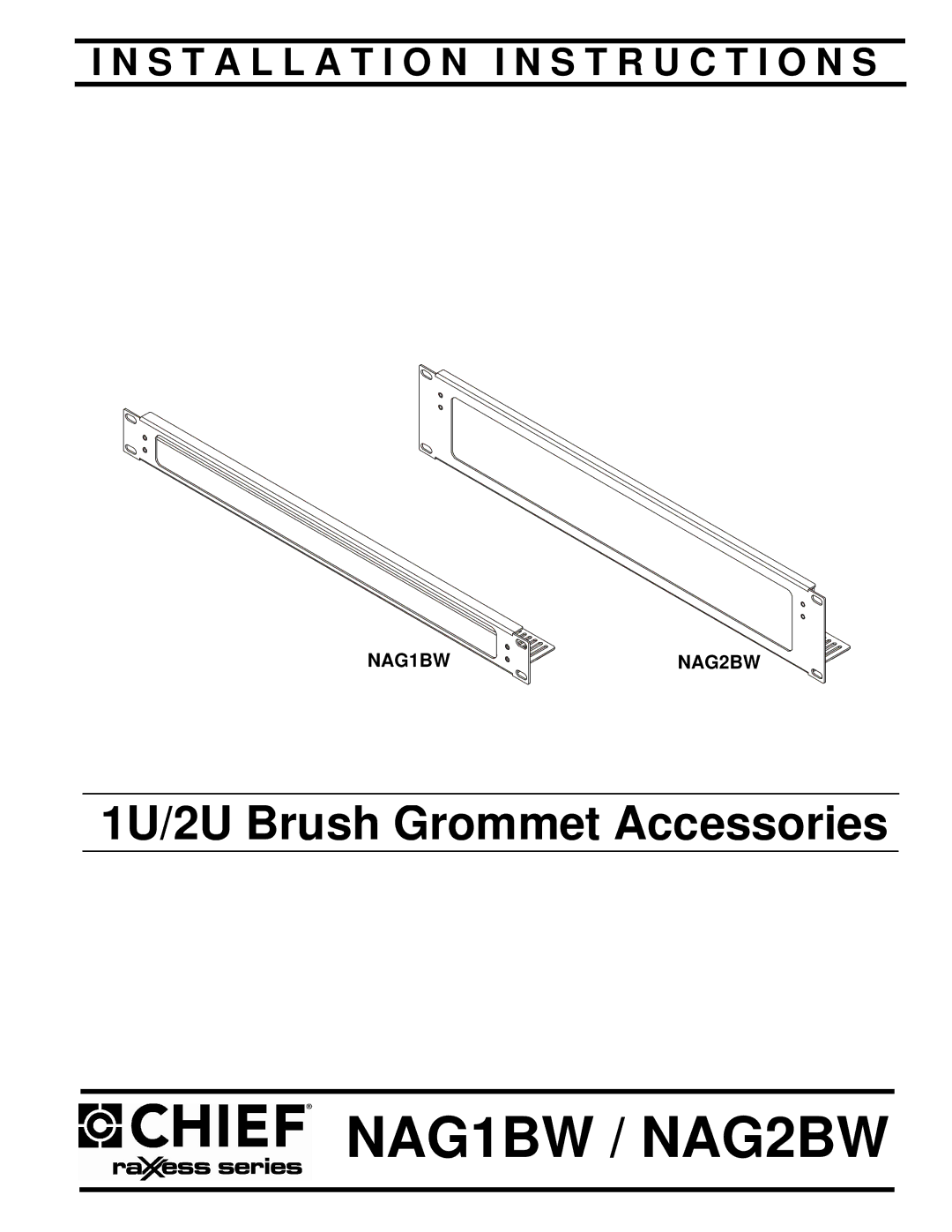 Chief Manufacturing nag1bw, nag2bw installation instructions NAG1BW / NAG2BW, NAG1BW NAG2BW 