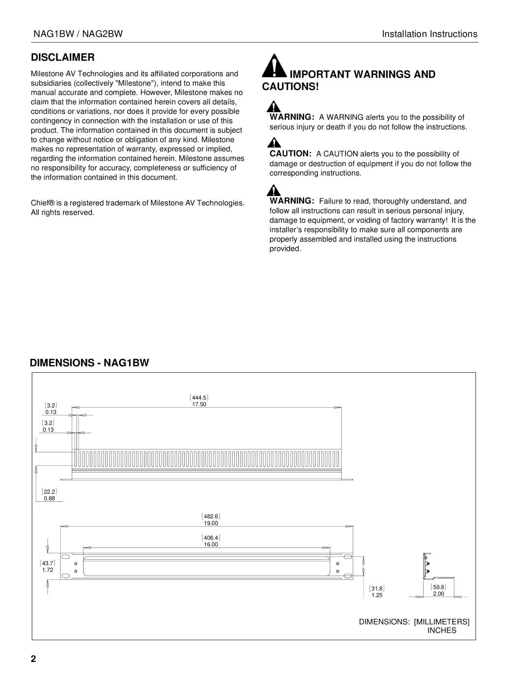 Chief Manufacturing nag2bw, nag1bw installation instructions Disclaimer, Important Warnings and Cautions Dimensions NAG1BW 