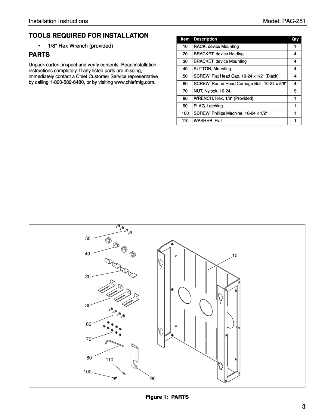 Chief Manufacturing PAC-251 Tools Required For Installation, Parts, 1/8 Hex Wrench provided, Installation Instructions 