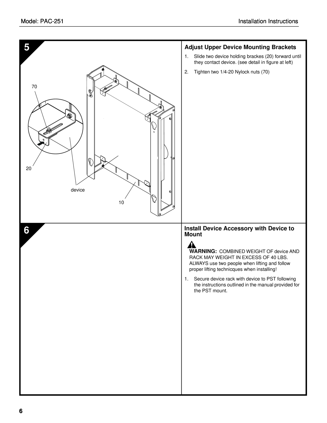 Chief Manufacturing Adjust Upper Device Mounting Brackets, Install Device Accessory with Device to, Model PAC-251 