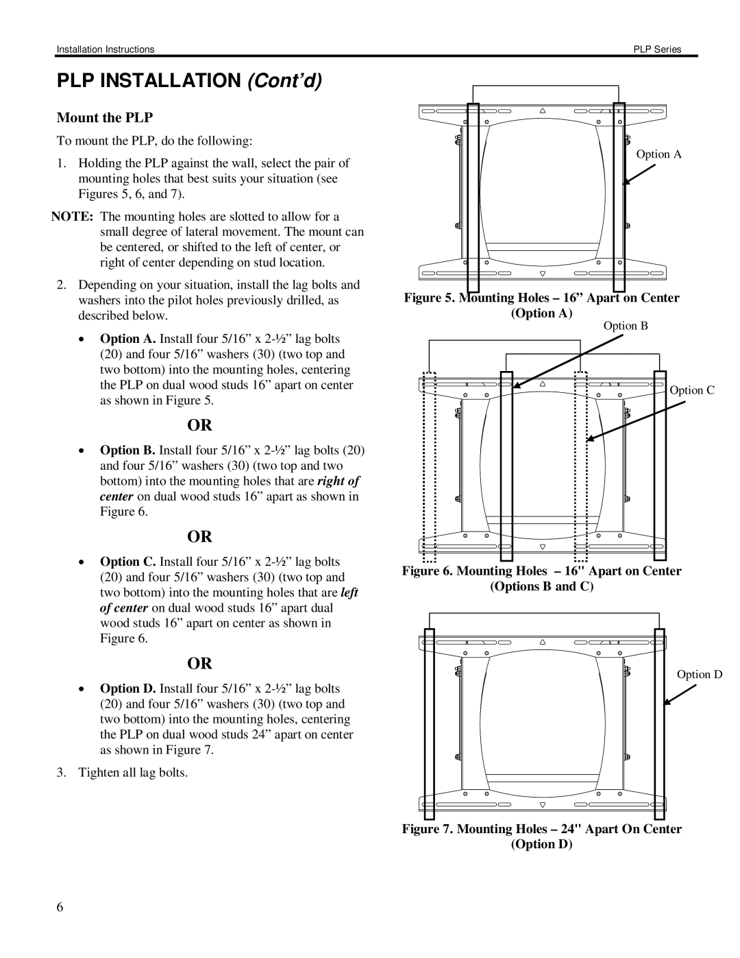 Chief Manufacturing PLP Series installation instructions PLP Installation Cont’d, Mount the PLP 