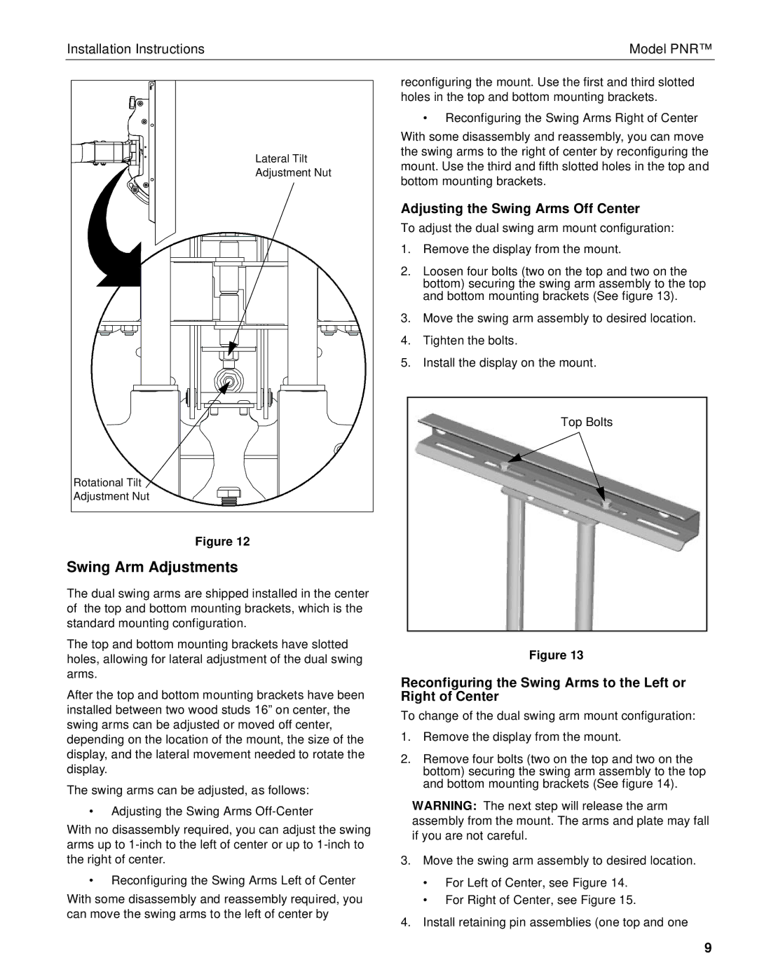 Chief Manufacturing PNR installation instructions Swing Arm Adjustments, Adjusting the Swing Arms Off Center 