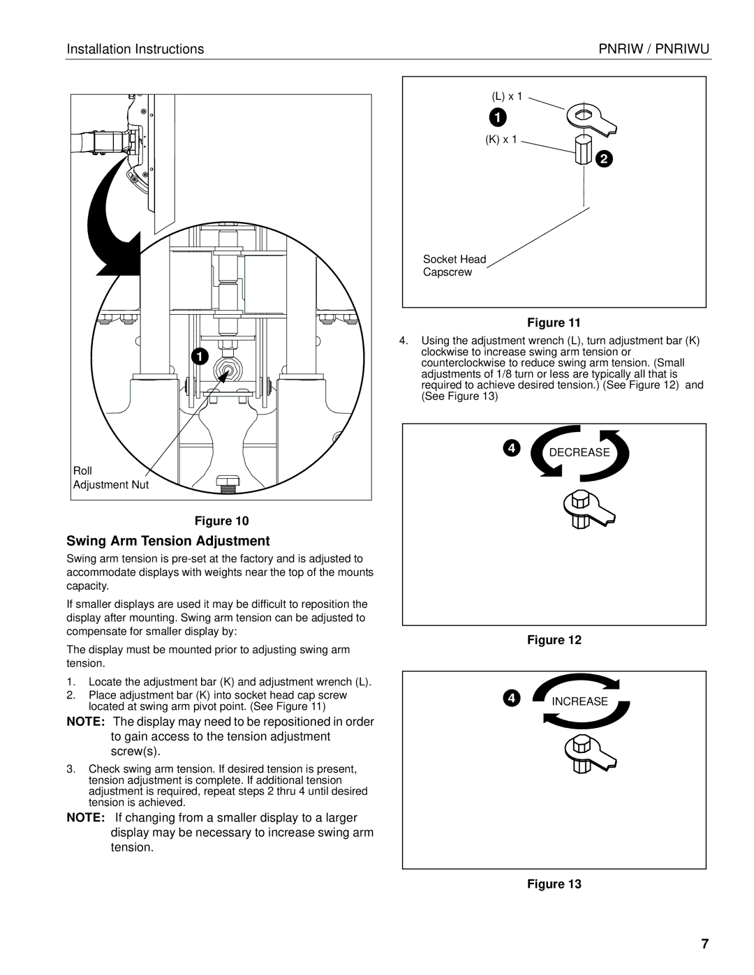 Chief Manufacturing PNRIWU Swing Arm Tension Adjustment, To gain access to the tension adjustment screws 