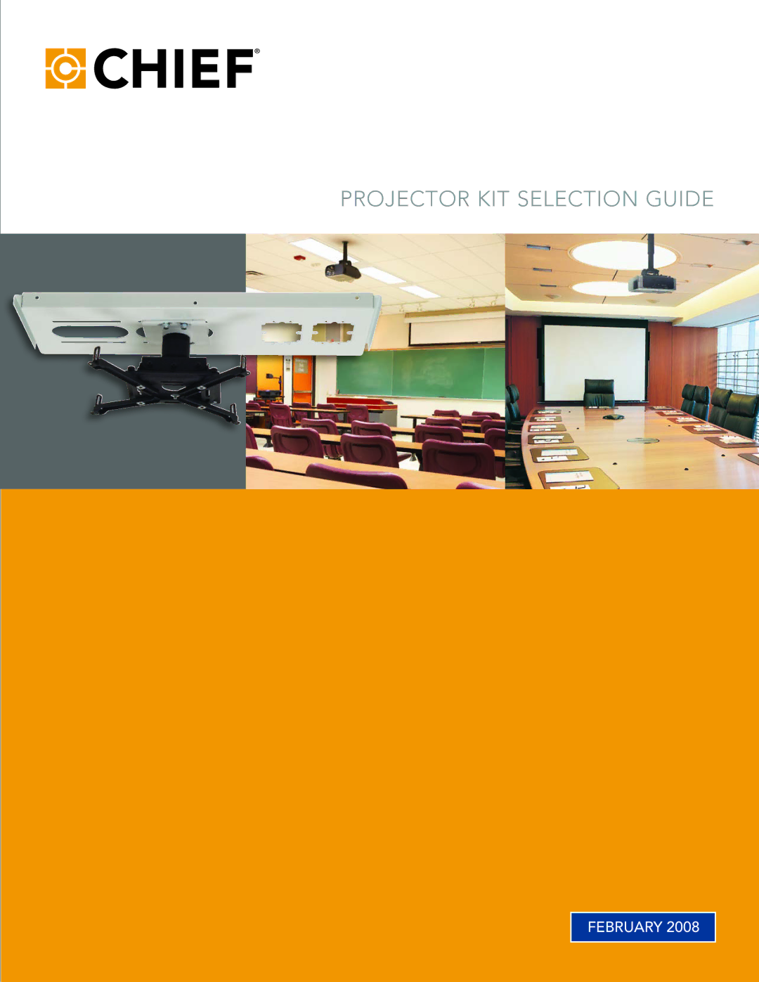 Chief Manufacturing Projector Ceiling Kit manual Projector Kit Selection guide 