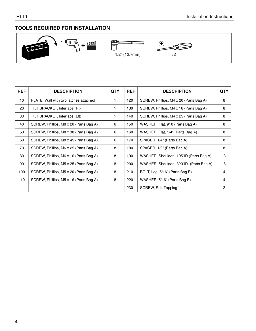 Chief Manufacturing RLT1 installation instructions Tools Required for Installation, Description QTY 