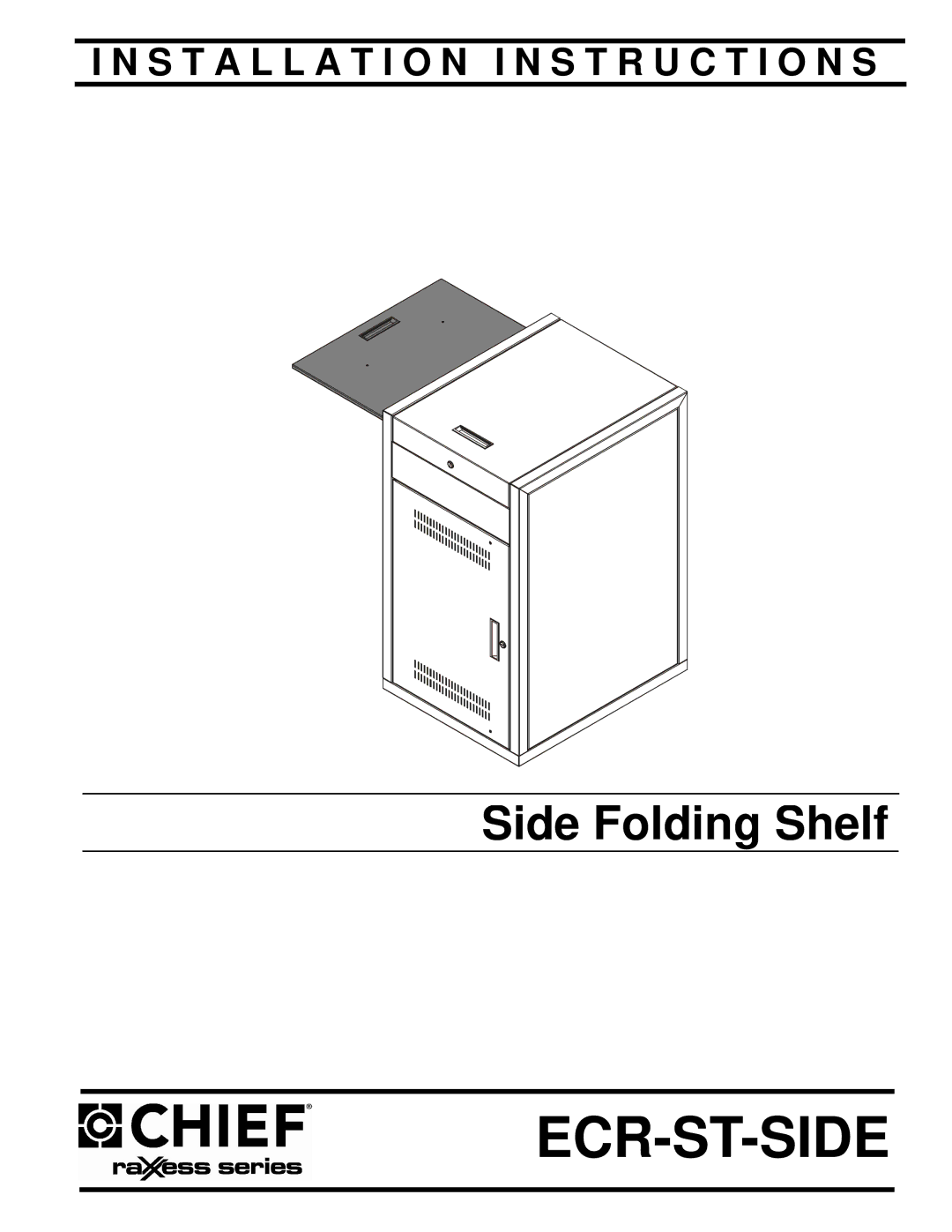 Chief Manufacturing side shelf for the steel elite converta rack installation instructions Ecr-St-Side 