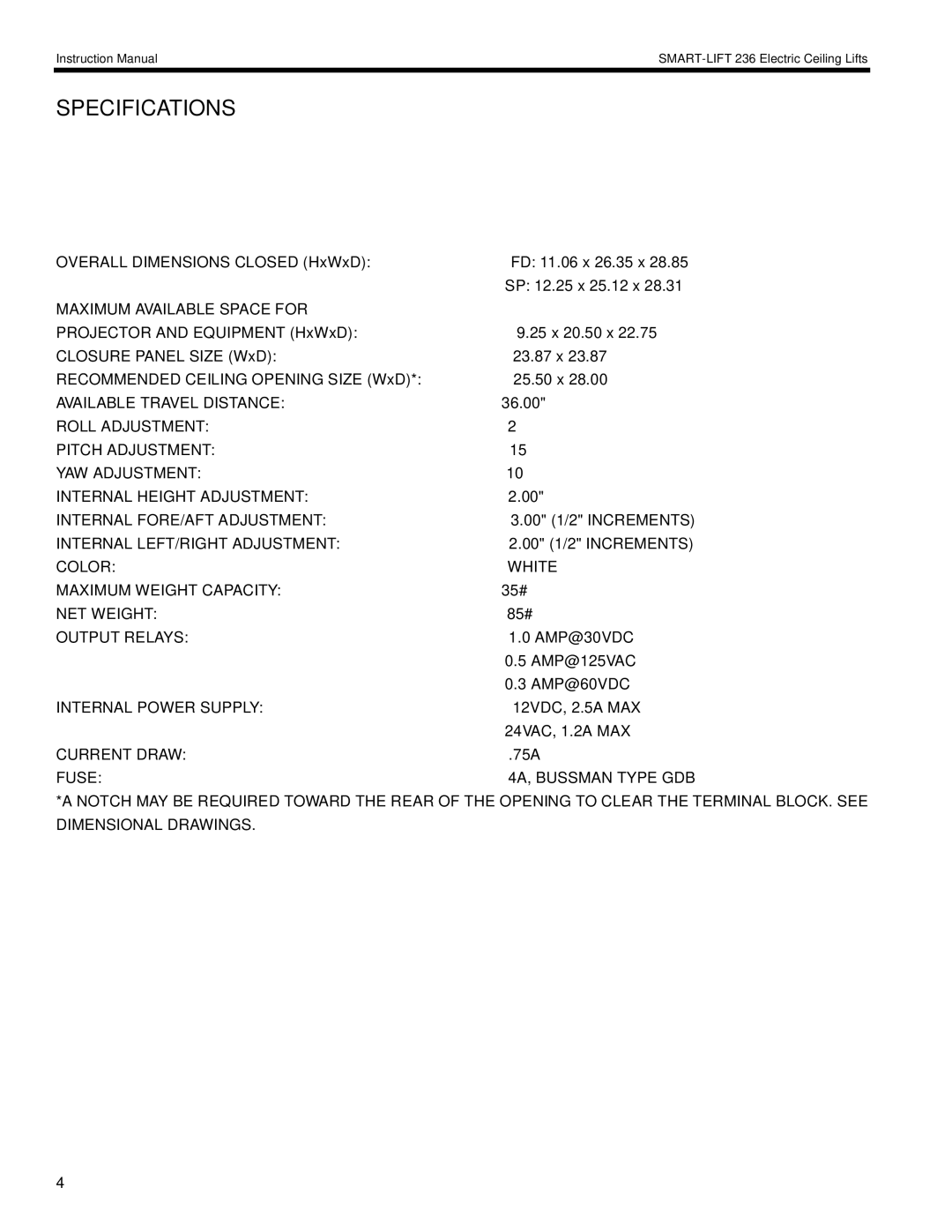 Chief Manufacturing SL-236 installation instructions Specifications, Maximum Available Space for 