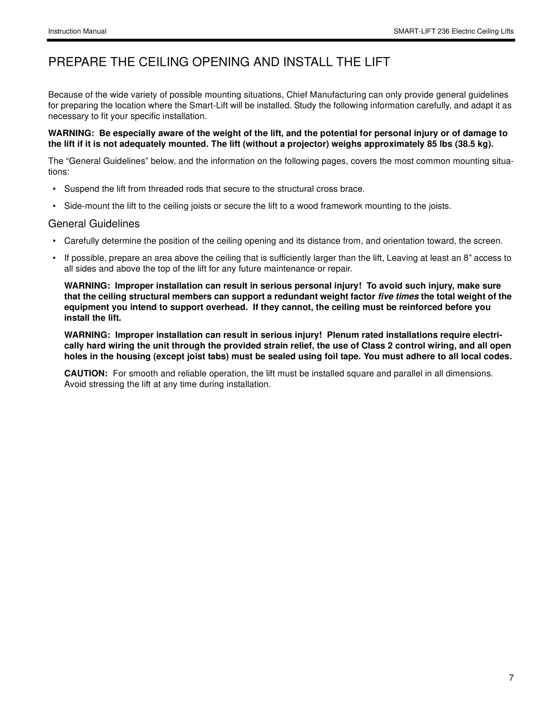 Chief Manufacturing SL-236 installation instructions Prepare the Ceiling Opening and Install the Lift, General Guidelines 