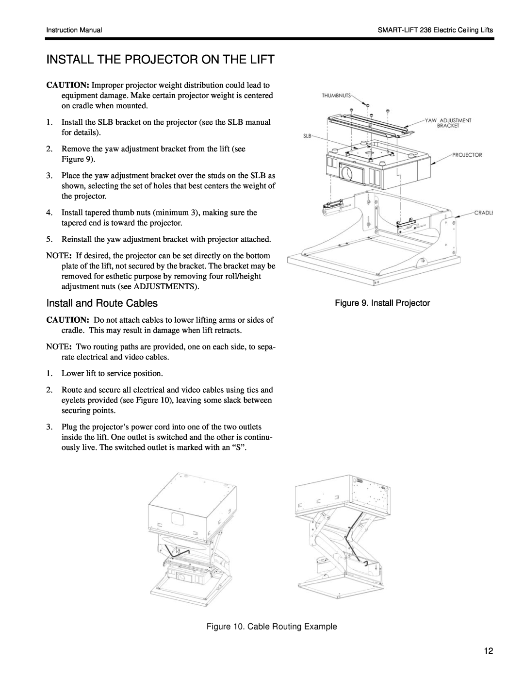 Chief Manufacturing SL-236 installation instructions Install The Projector On The Lift, Install and Route Cables 