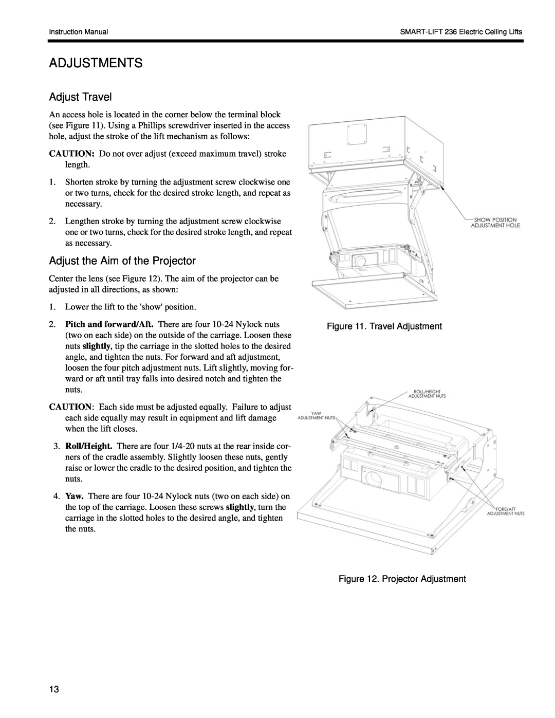 Chief Manufacturing SL-236 installation instructions Adjustments, Adjust Travel, Adjust the Aim of the Projector 
