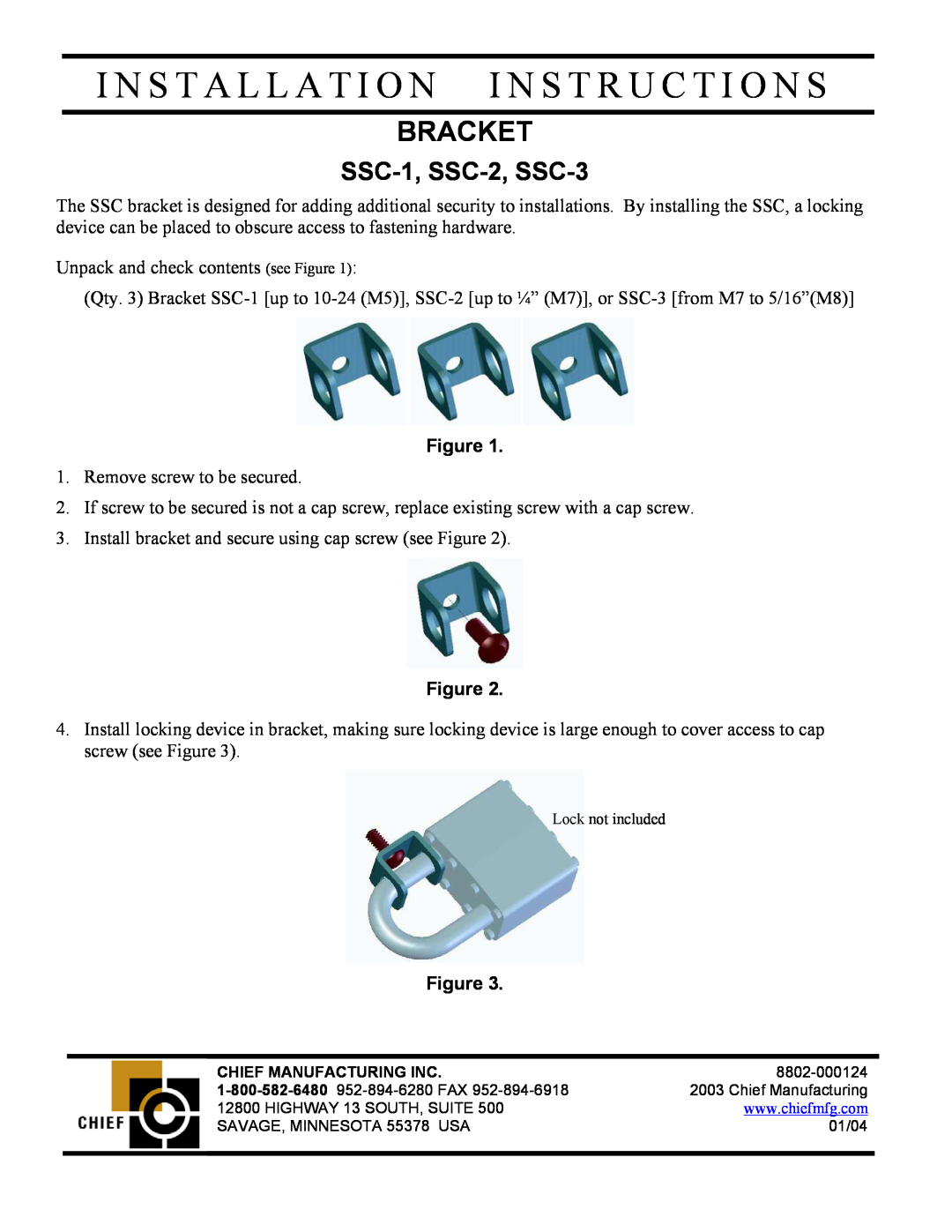 Chief Manufacturing SSC-1, SSC-3, SSC-2 installation instructions I N S T A L L A T I O N I N S T R U C T I O N S, Bracket 
