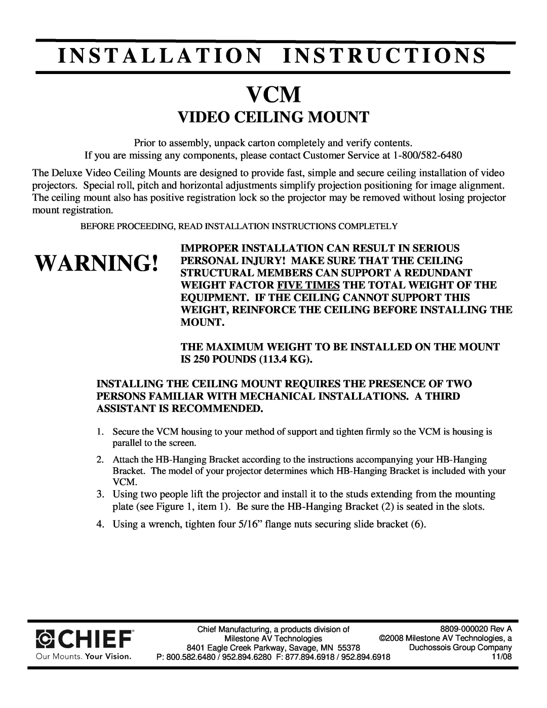 Chief Manufacturing VCM installation instructions I N S T A L L A T I O N I N S T R U C T I O N S, Video Ceiling Mount 