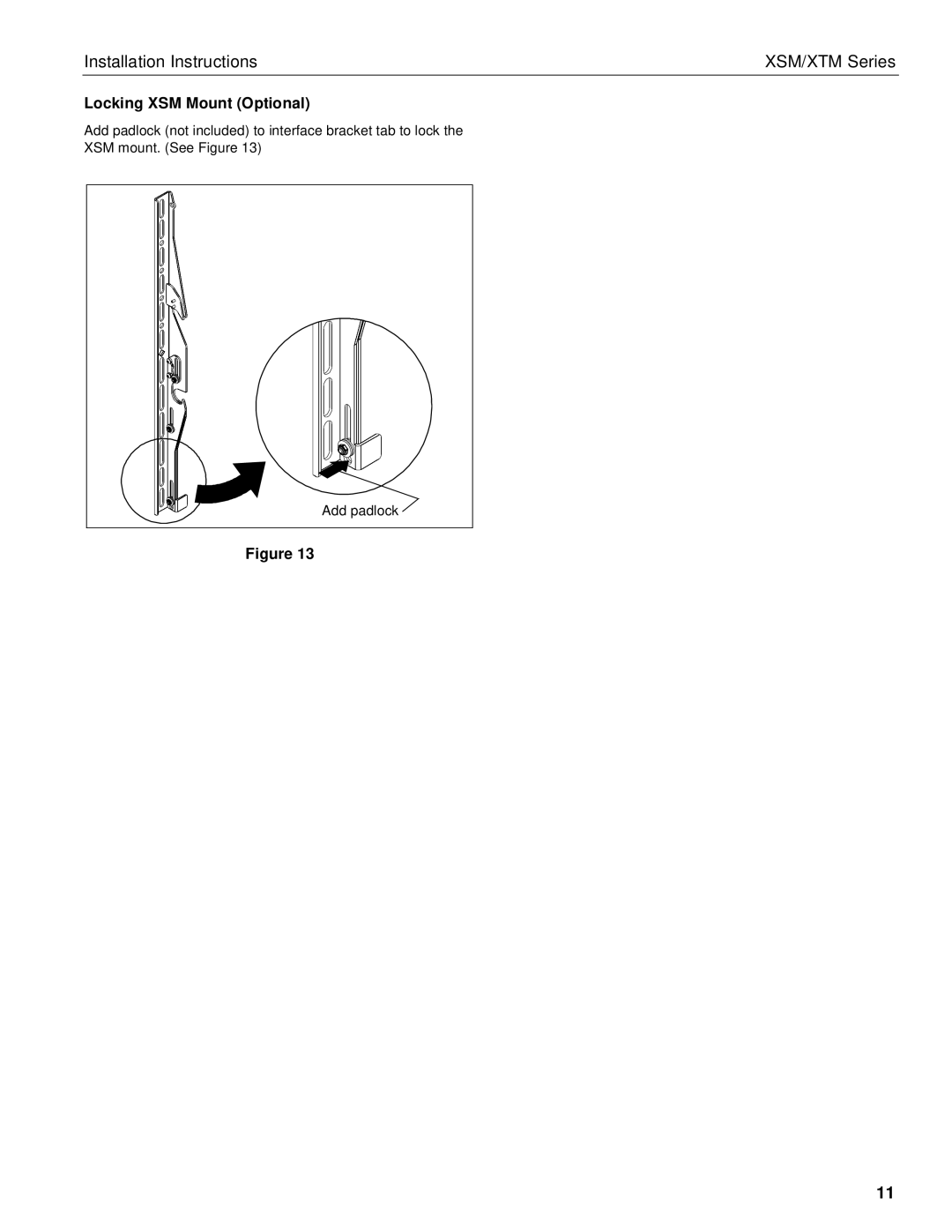 Chief Manufacturing XTM Series, XSM Series installation instructions Locking XSM Mount Optional 