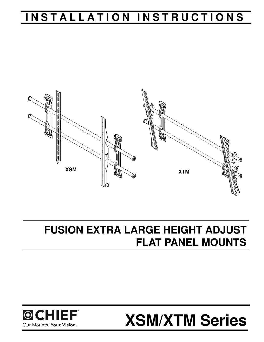Chief Manufacturing installation instructions XSM/XTM Series, Xsm Xtm 