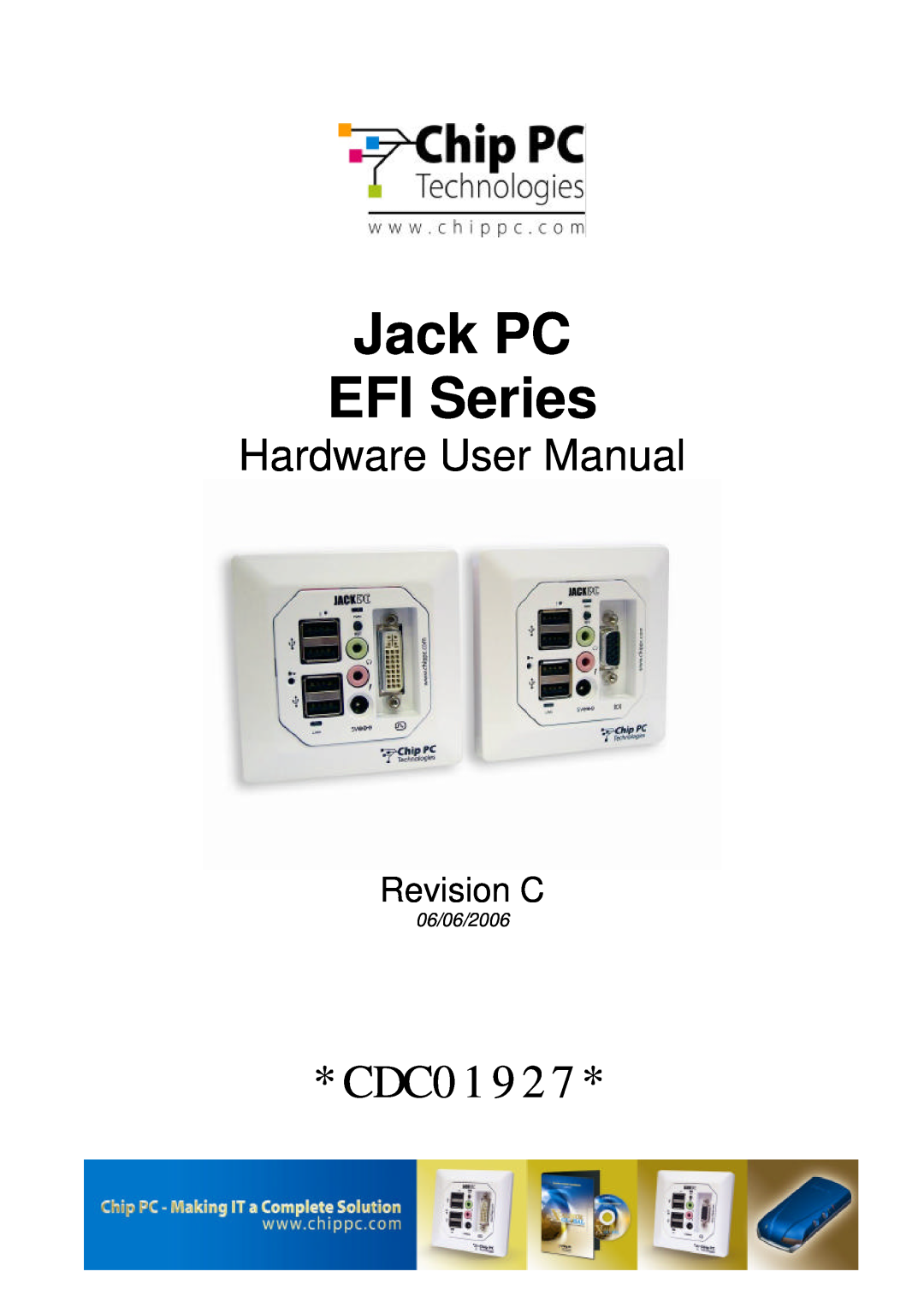 Chip PC CDC01927 manual 06/06/2006, Jack PC EFI Series, Hardware User Manual, Revision C 