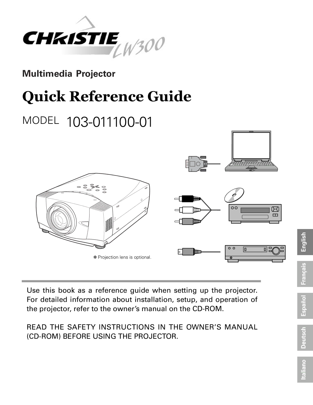 Christie Digital Systems 103-011100-01 owner manual Quick Reference Guide 