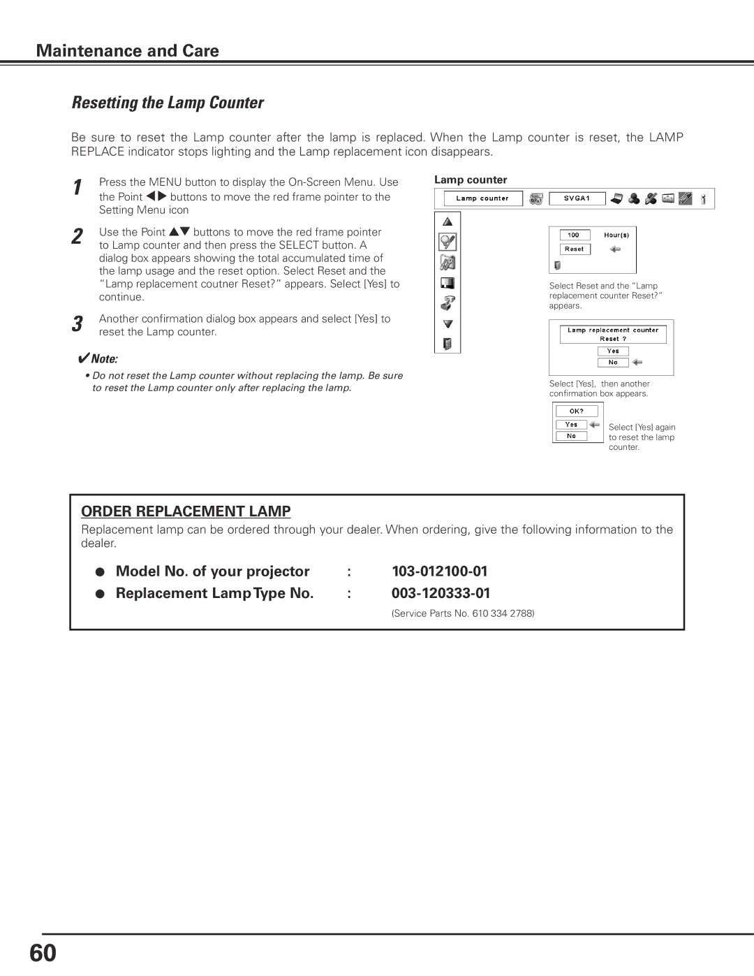 Christie Digital Systems 103-012100-01 Resetting the Lamp Counter, Model No.. of your projector, Replacement Lamp Type No 