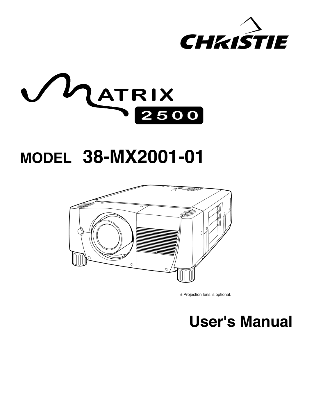 Christie Digital Systems user manual MODEL 38-MX2001-01, Users Manual, Projection lens is optional 