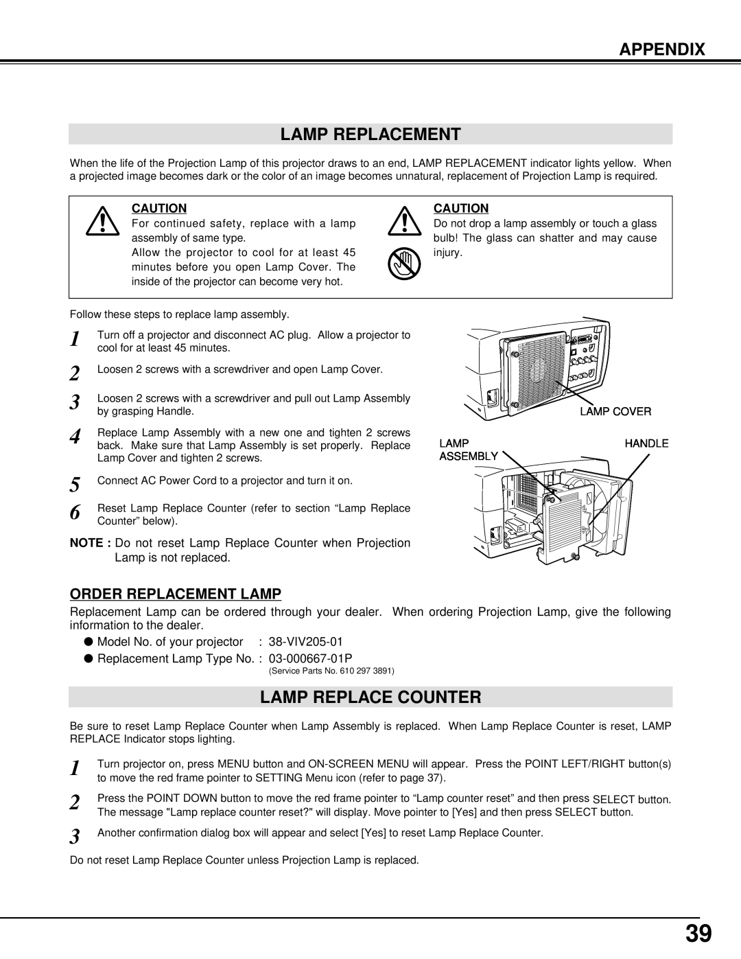 Christie Digital Systems 38-VIV205-01 user manual Appendix Lamp Replacement, Lamp Replace Counter, Order Replacement Lamp 