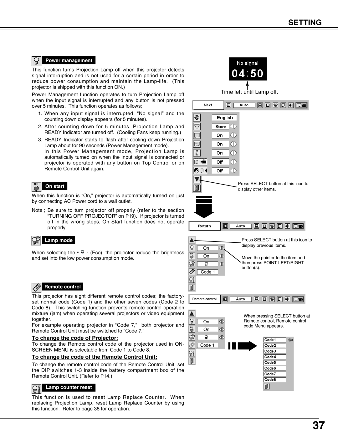 Christie Digital Systems 38-VIV207-01 user manual Setting, Time left until Lamp off, To change the code of Projector 