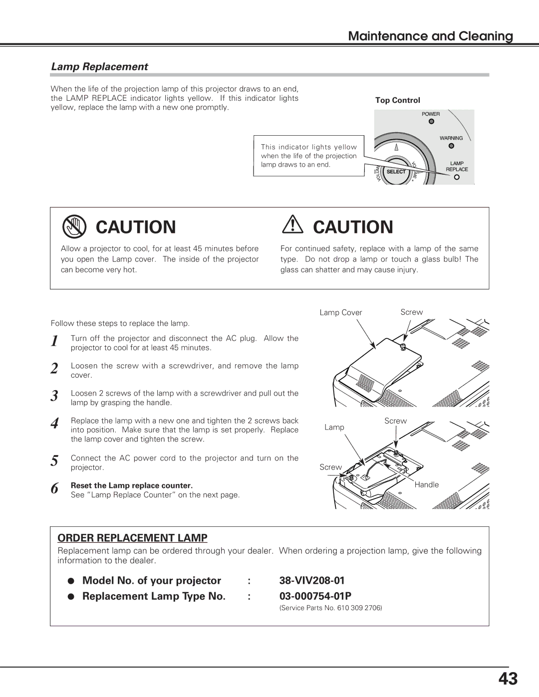 Christie Digital Systems 38-VIV208-01 user manual Lamp Replacement, Reset the Lamp replace counter 