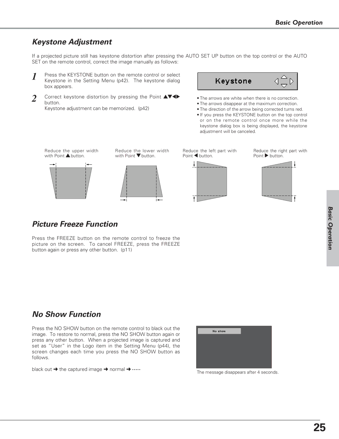 Christie Digital Systems 38-VIV208-03 user manual Keystone Adjustment, Picture Freeze Function, No Show Function 