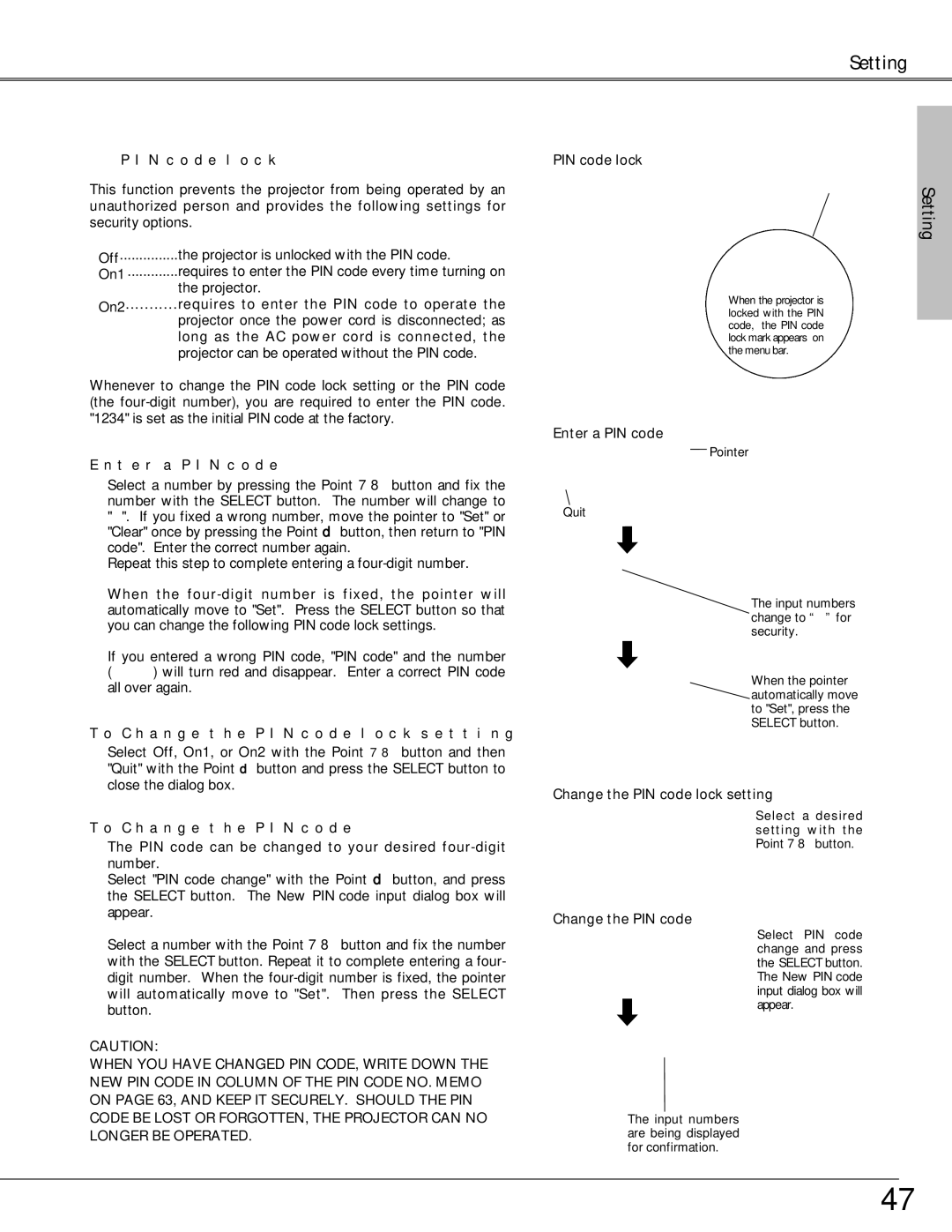 Christie Digital Systems 38-VIV208-03 user manual To Change the PIN code lock setting 