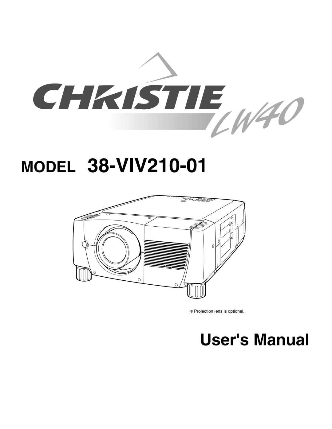 Christie Digital Systems 38-VIV210-01 user manual Model 