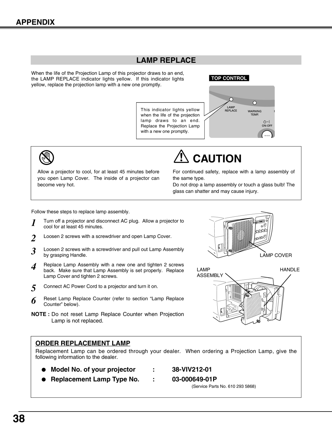 Christie Digital Systems 38-VIV212 user manual Appendix Lamp Replace, Order Replacement Lamp 