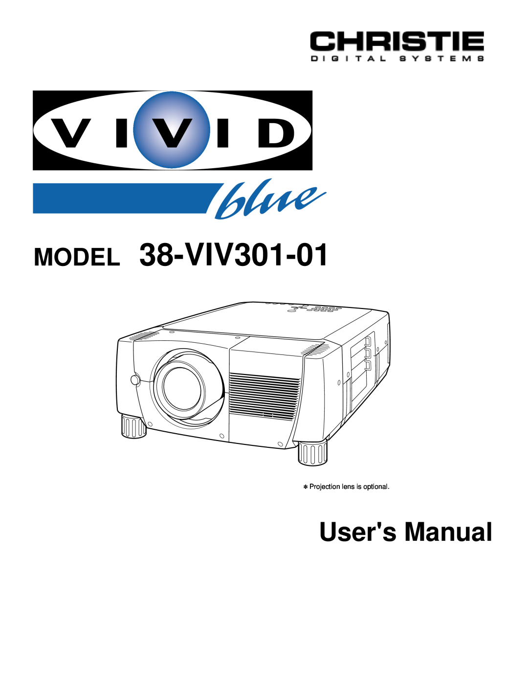 Christie Digital Systems 38-VIV301-01 user manual Model, Users Manual, Projection lens is optional 