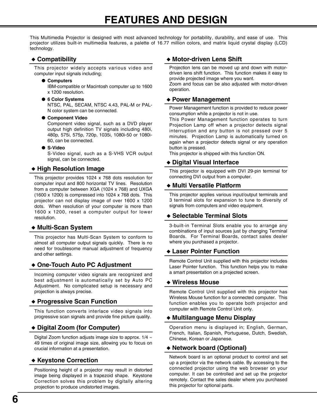 Christie Digital Systems 38-VIV302-01 user manual Features and Design, Compatibility 