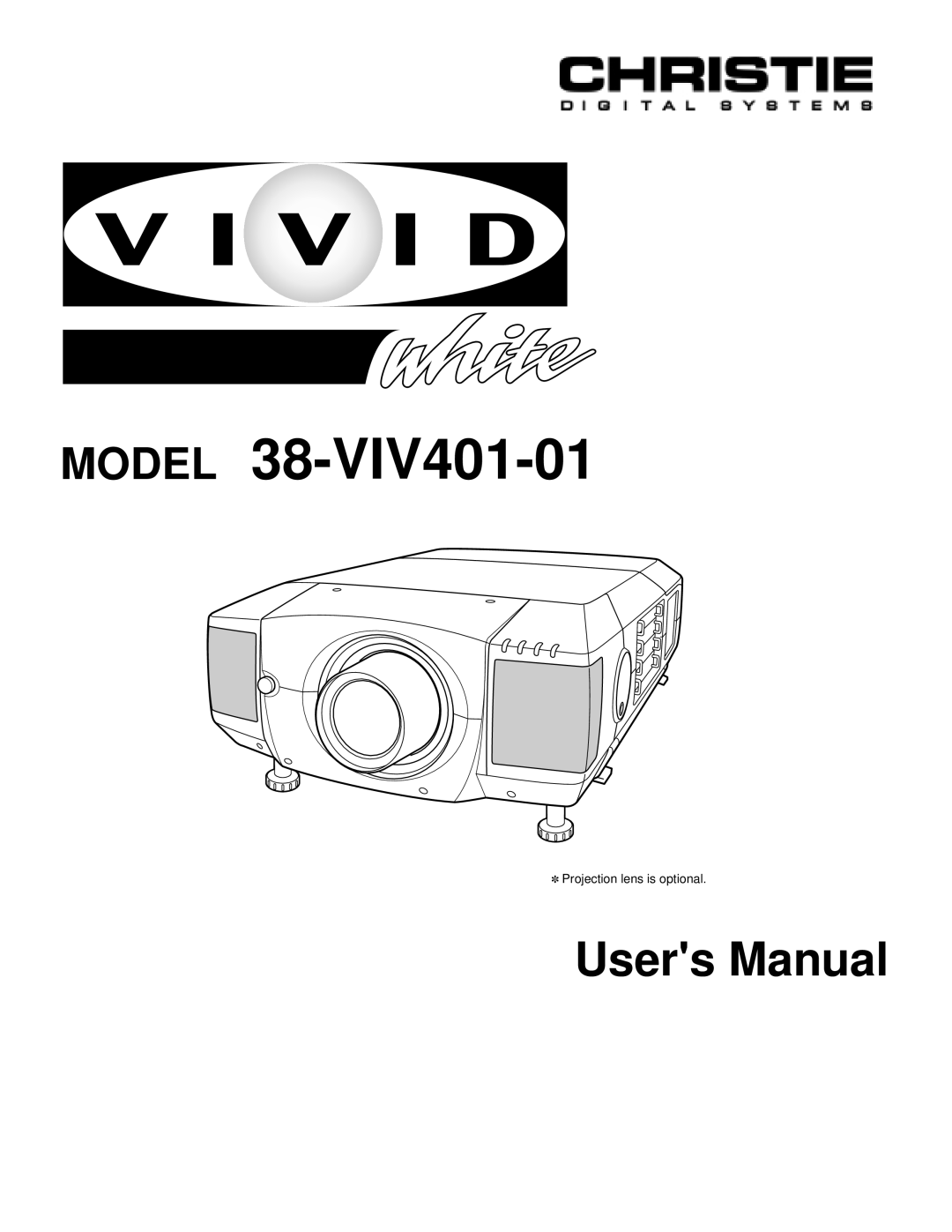 Christie Digital Systems 38-VIV401-01 user manual Model 