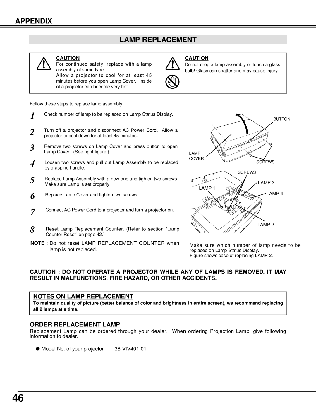 Christie Digital Systems 38-VIV401-01 user manual Appendix Lamp Replacement, Order Replacement Lamp 